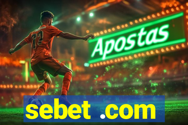 sebet .com